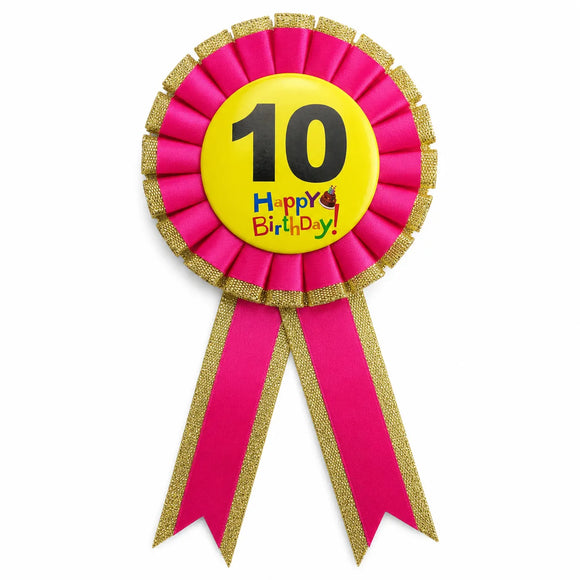 Kids Birthday Badge Rosette with Ribbon Party Favour Fancy Dress - Age 10 Pink