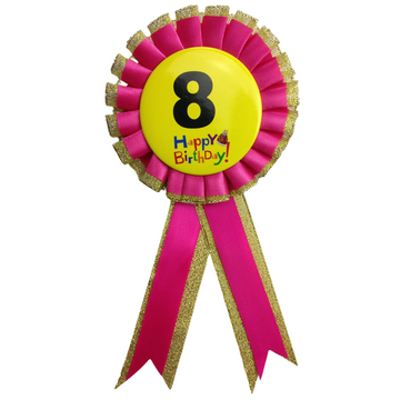 BIRTHDAY BADGE Party Favour Award Rosette Fancy Dress Girls Boys Childrens Kids - - 0