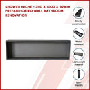 Shower Niche - 350 x 1000 x 92mm Prefabricated Wall Bathroom Renovation - RnR Galore
