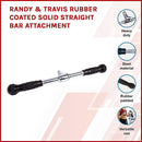 Randy & Travis Rubber Coated Solid Straight Bar Attachment-3